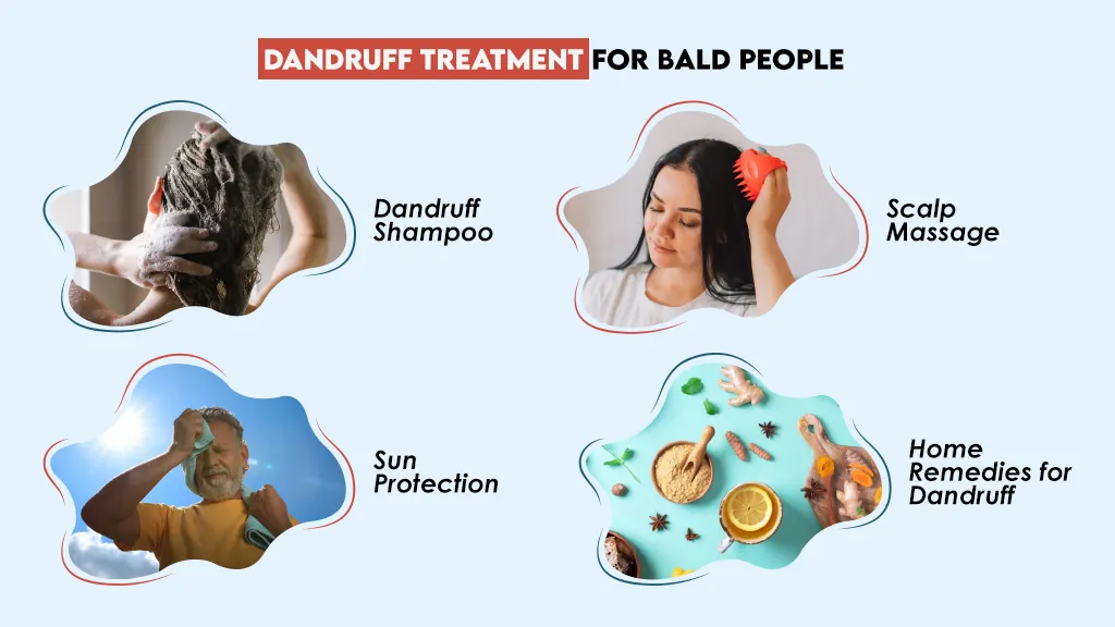 Dandruff Treatment for Bald People