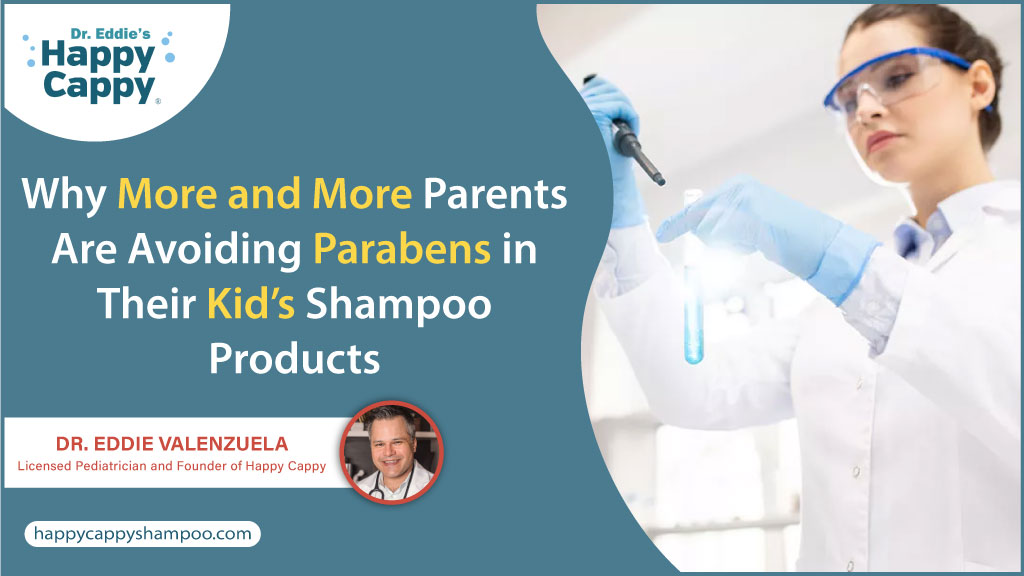 Why Parents Are Avoiding Parabens in Their Kid's Shampoo Products