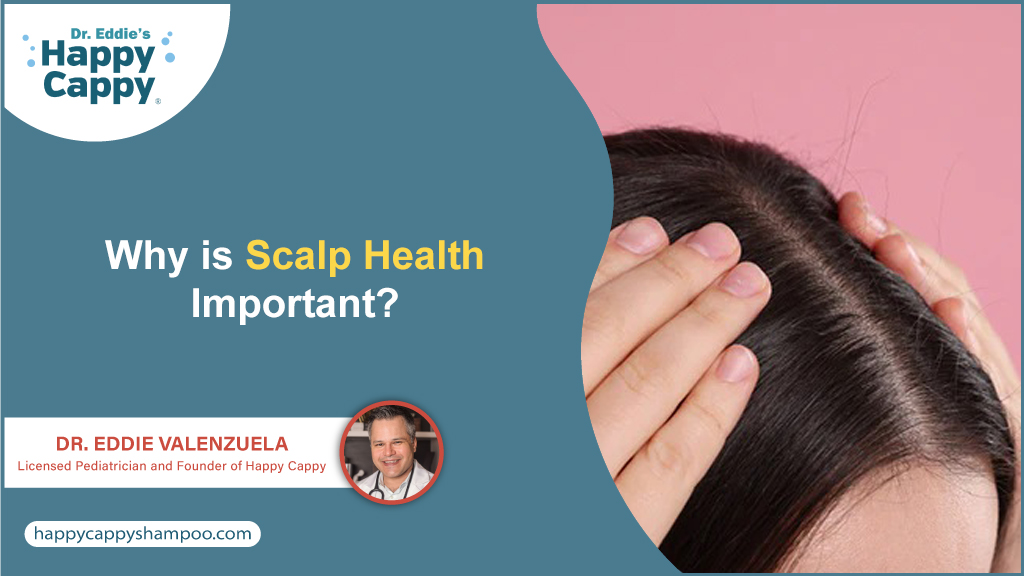 Why is Scalp Health Important?