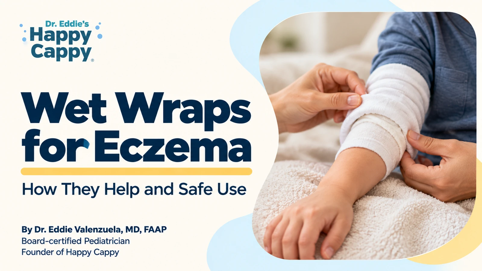 Wet Wraps for Eczema: How They Help and Safe Use
