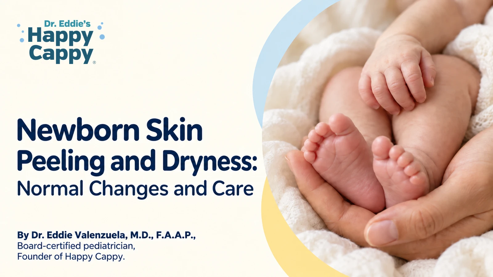 Newborn Skin Peeling and Dryness: Normal Changes and Care