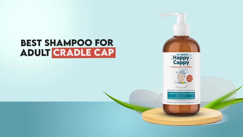 Best Shampoo for Adult Cradle Cap