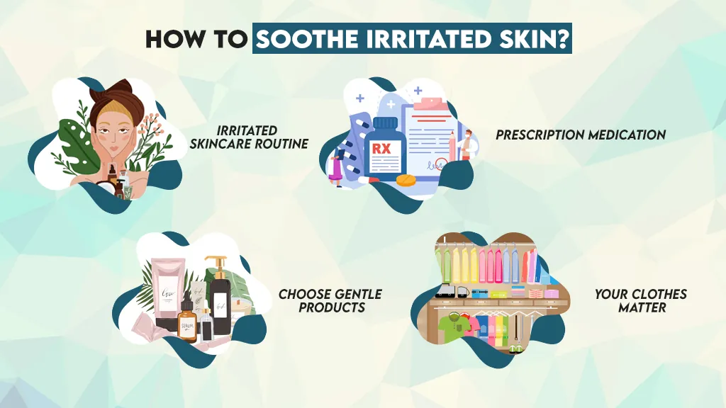 How to Calm and Soothe Irritated Skin