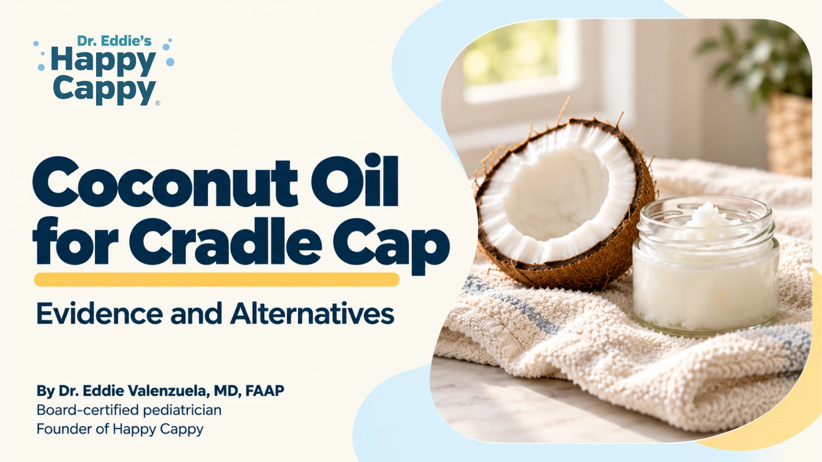 Coconut Oil for Cradle Cap: Evidence and Alternatives