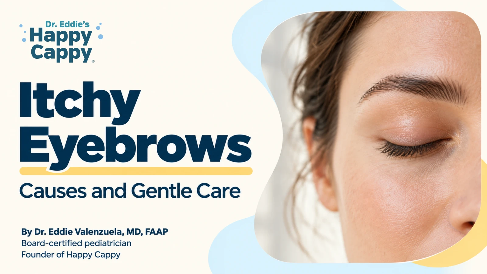 Itchy Eyebrows: Causes and Gentle Care