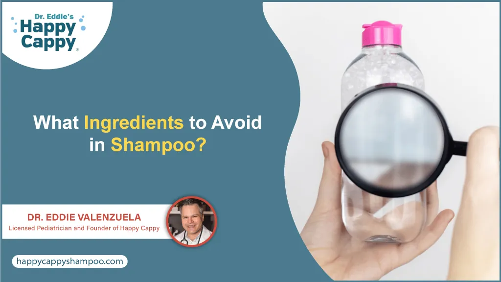 What Ingredients to Avoid in Shampoo?