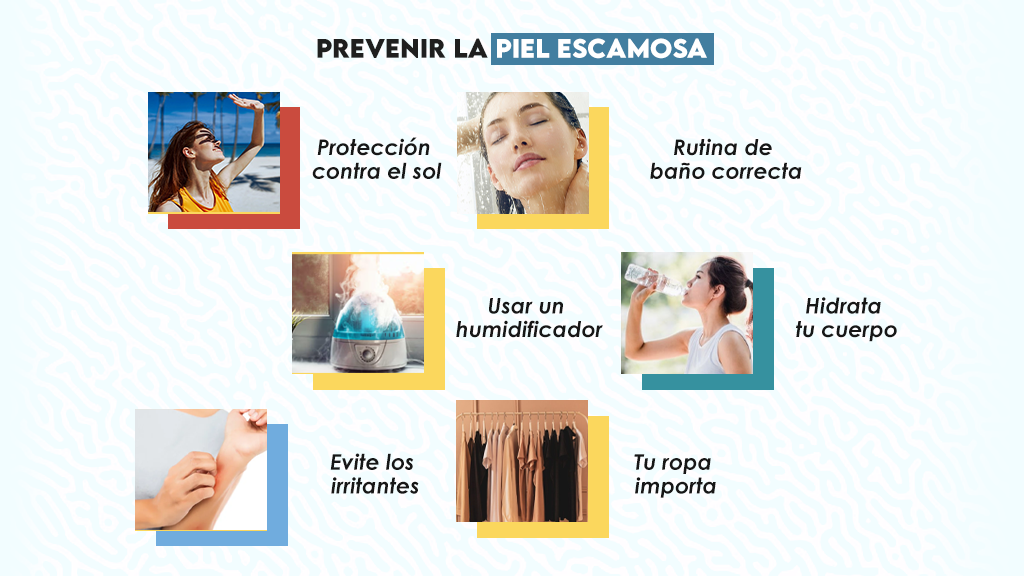 Prevenir la piel escamosa