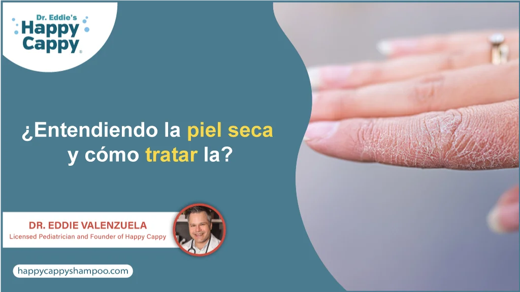 ¿Entendiendo la piel seca y cómo tratar la?