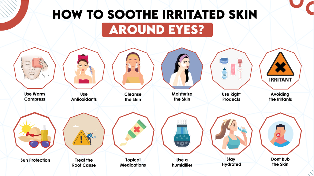 How to Soothe Irritated Skin Around Eyes? 