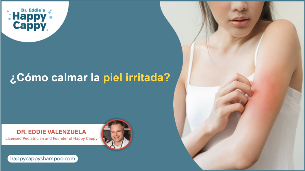 ¿Cómo calmar la piel irritada?