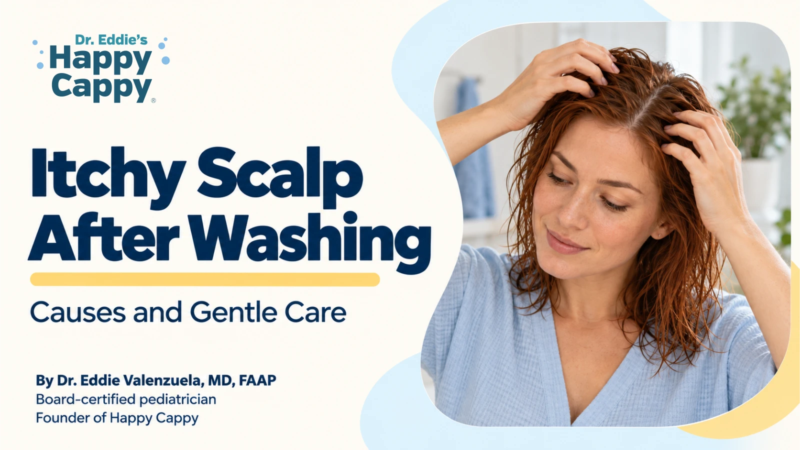 Itchy Scalp After Washing: Causes and Gentle Care