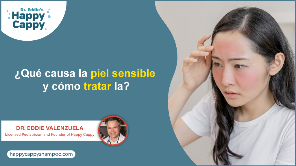 ¿Qué causa la piel sensible y cómo tratar la?