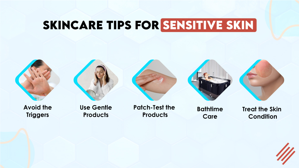 Skincare Tips for Sensitive Skin