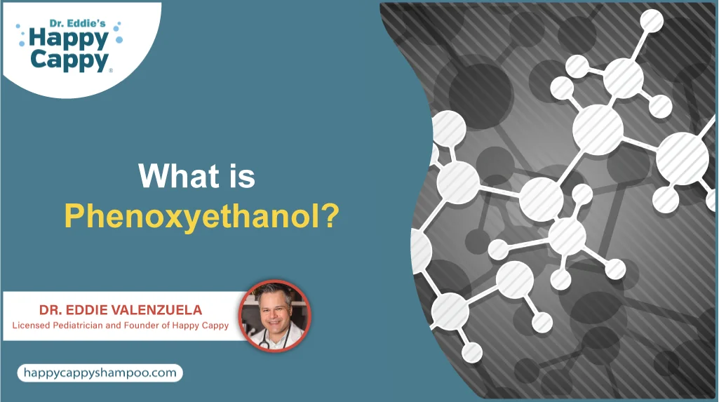 What is Phenoxyethanol? Pediatrician-Approved Ingredient Explained