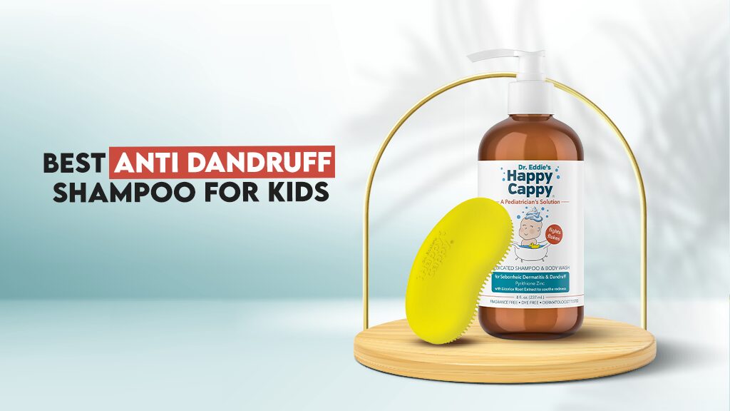 Best Anti Dandruff Shampoo for Kids