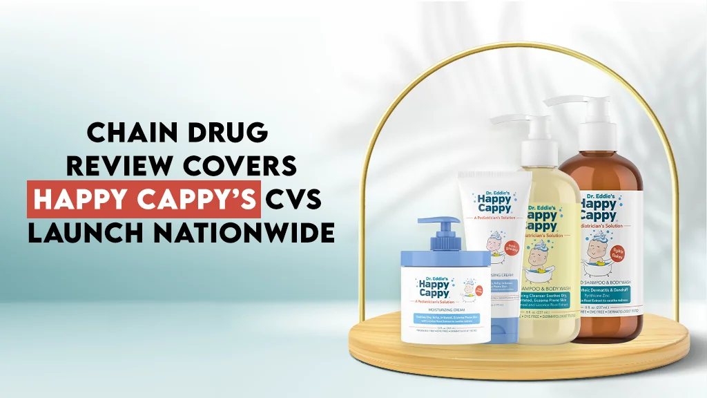 Chain Drug Review Covers Happy Cappy’s CVS Launch Nationwide