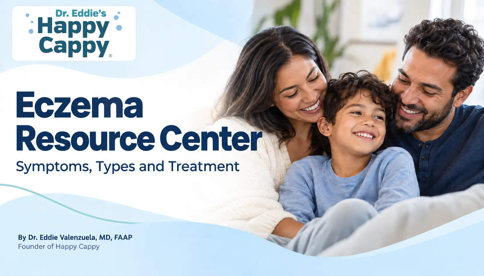 Eczema Resource Center: symptoms, types and treatment, with a smiling family and the official Happy Cappy logo.
