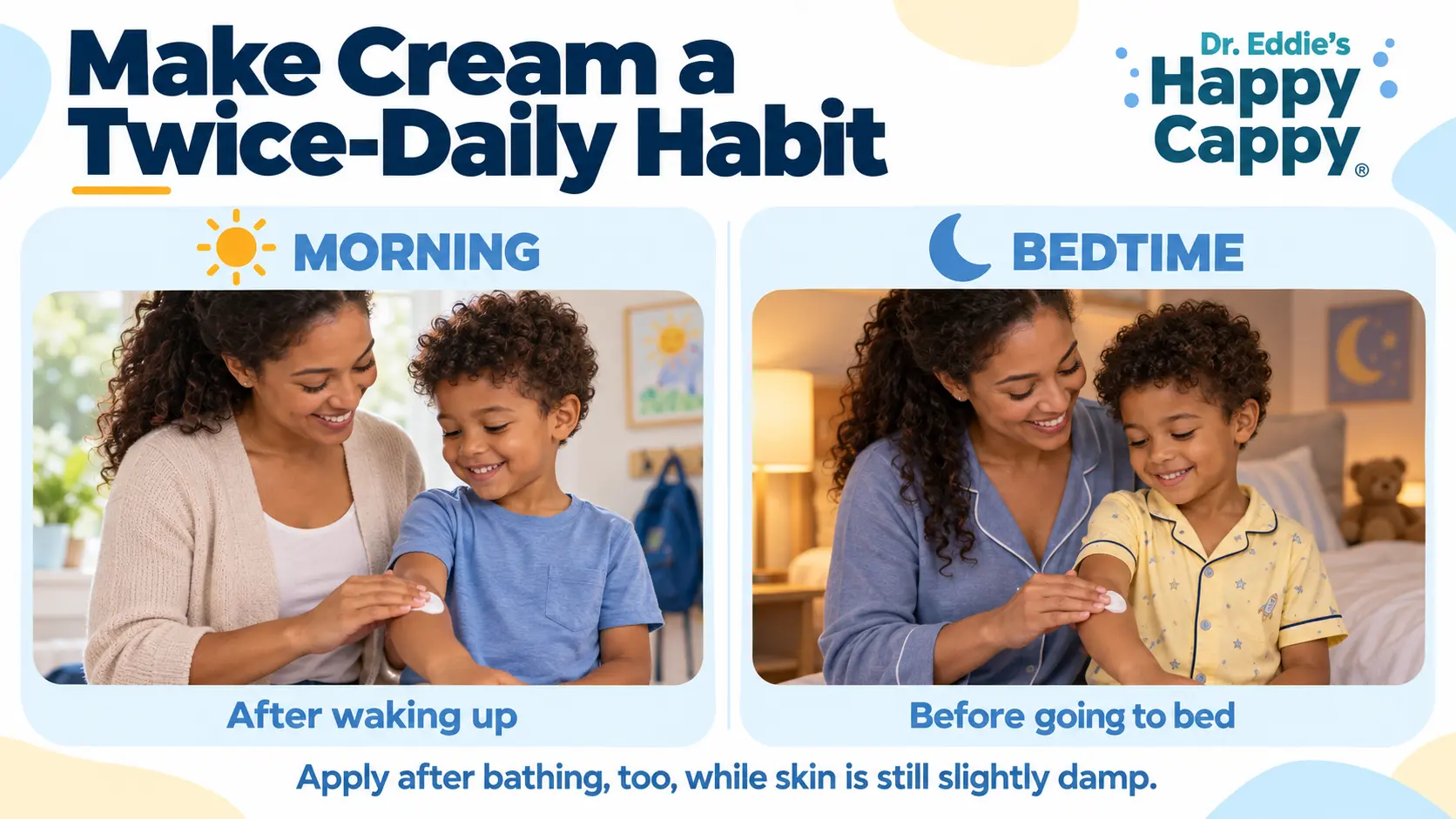 Morning and bedtime moisturizing routine: a parent applies cream to a child's upper arm, with a reminder to moisturize after bathing.