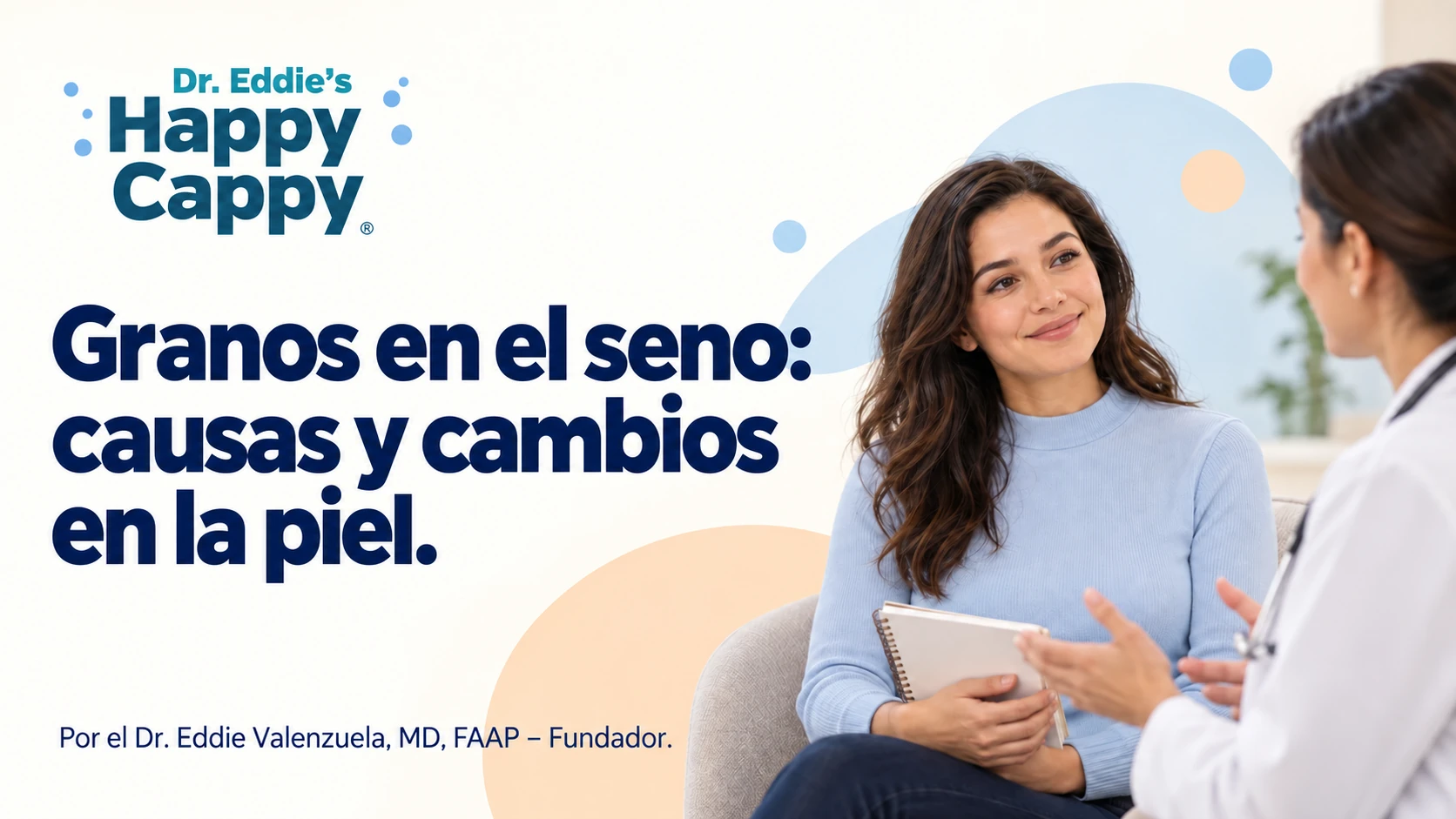 Consulta médica ilustrada junto a una guía sobre granos y cambios en la piel del seno.