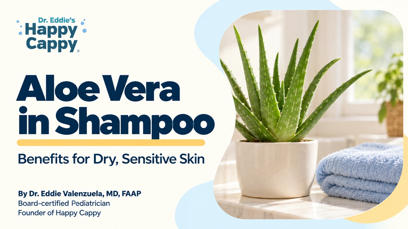 Aloe plant and folded towel illustrating aloe vera in shampoo.