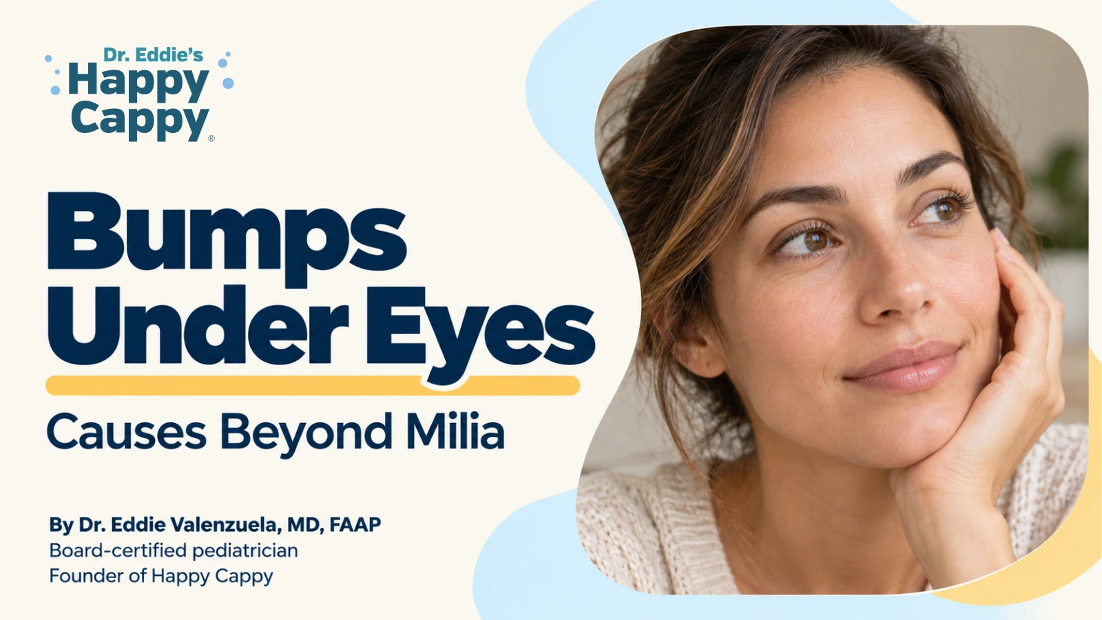 Bumps Under Eyes: Causes Beyond Milia