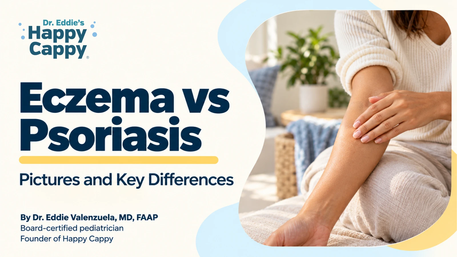 Eczema vs Psoriasis: Pictures and Key Differences