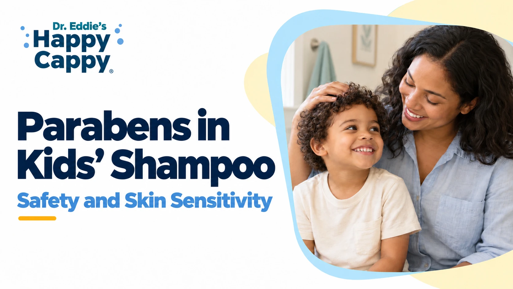 Parabens in Kids’ Shampoo: Safety and Skin Sensitivity