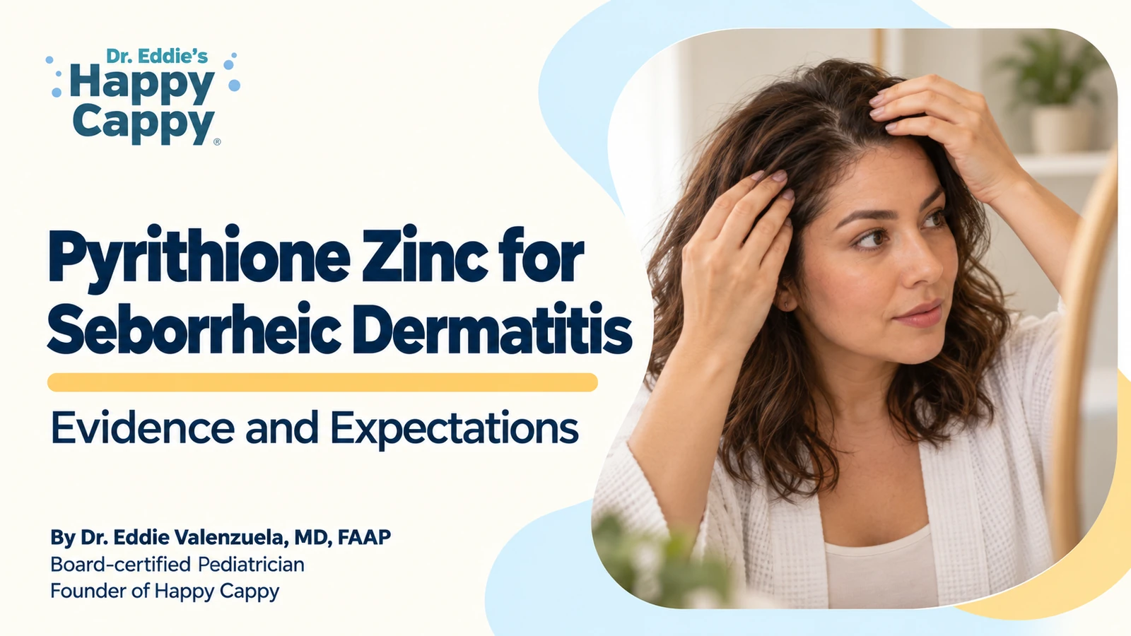 Pyrithione Zinc for Seborrheic Dermatitis: Evidence and Expectations