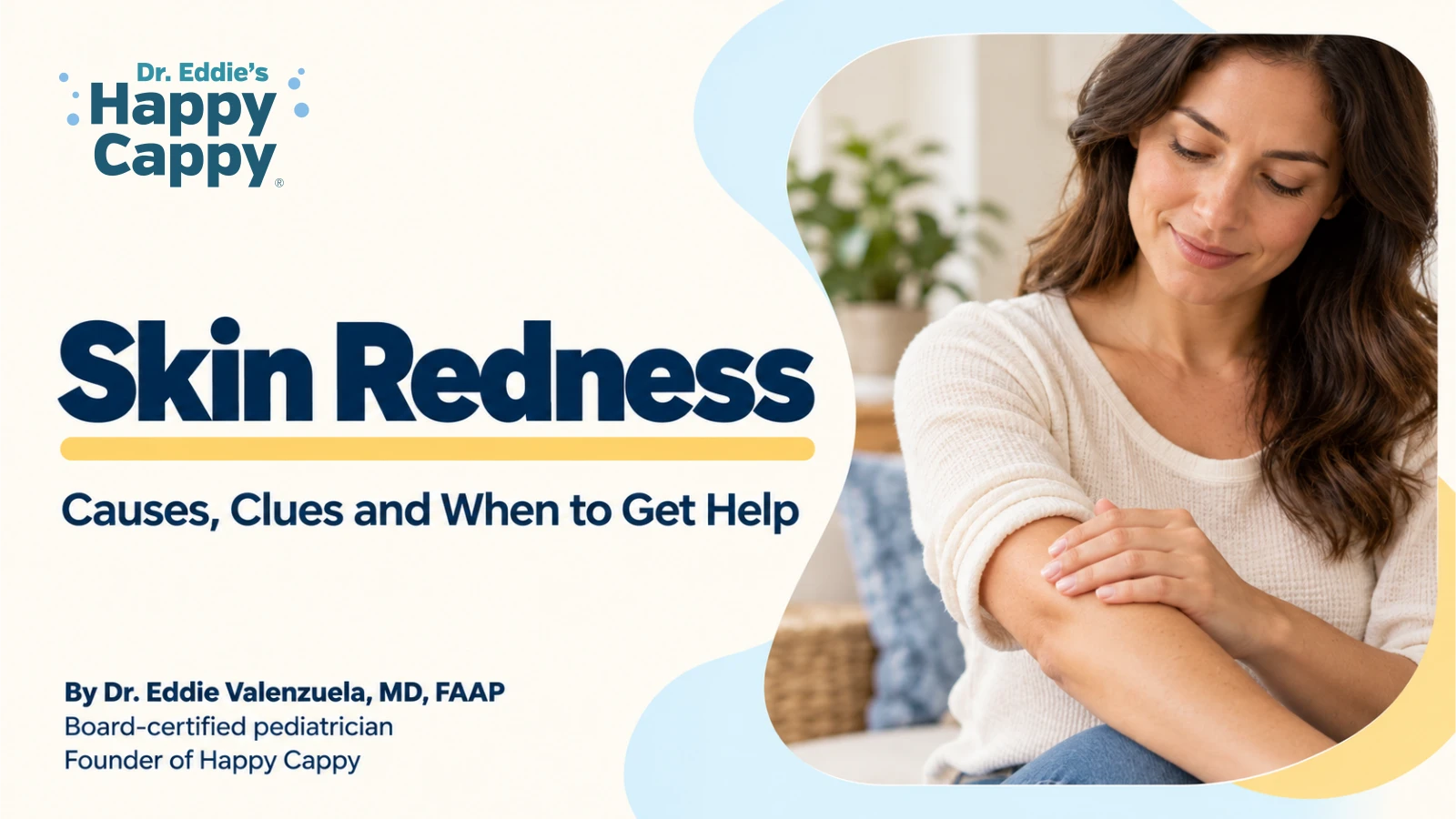 Skin Redness: Causes, Clues and When to Get Help