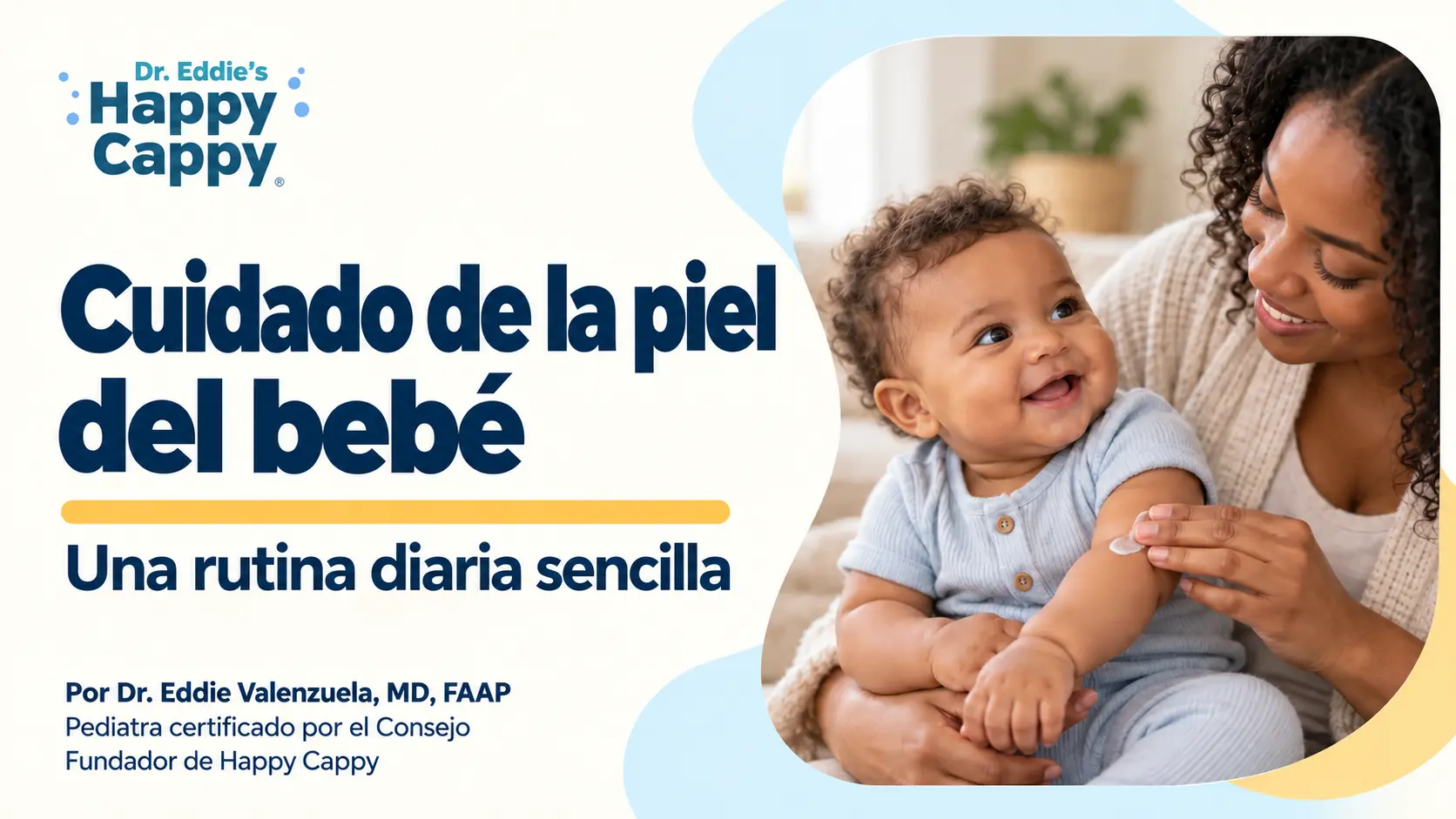 Cuidado de la piel del bebé: una rutina diaria sencilla